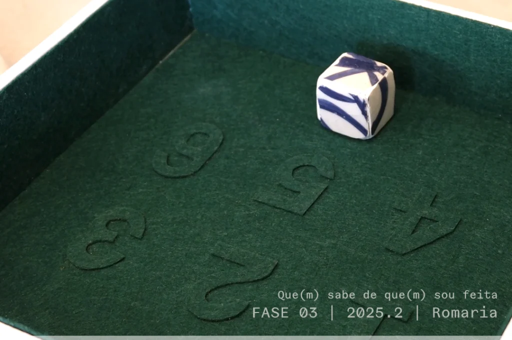 Que(m) sabe de que(m) sou feita - Galeria Auxiliar 6